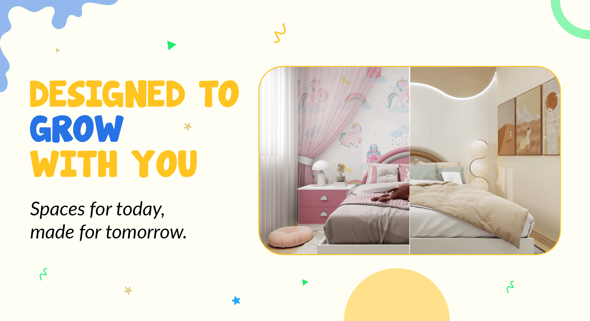 Design to Grow With you